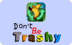 Don’t Be Trashy